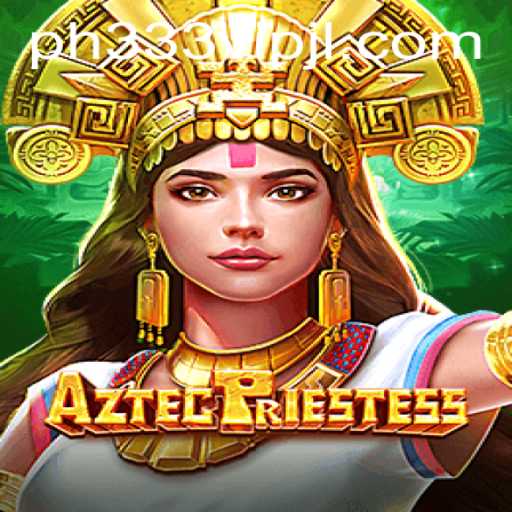 Explore the Mysteries of AztecPriestess: A Dive into Adventure and Strategy