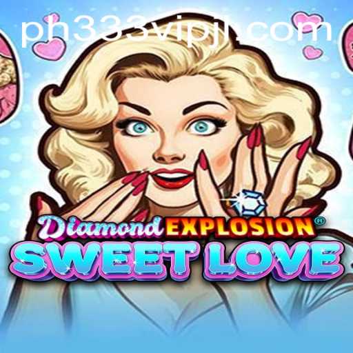 DiamondExplosionSweetLove: A Dazzling Adventure into the Realm of Romantic Gaming