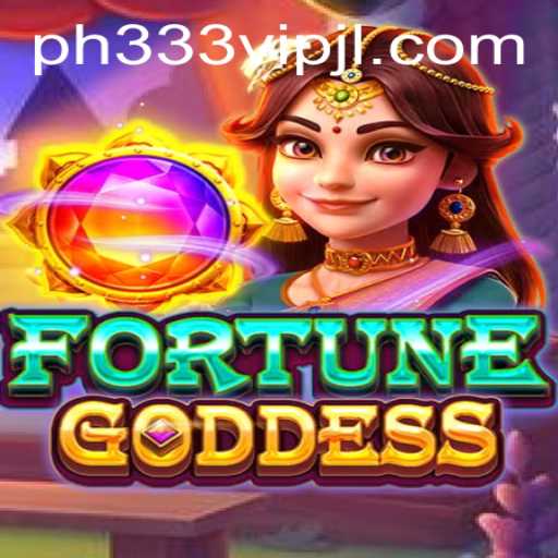 Unveiling FORTUNEGODDESS: A New Era of Thrilling Gameplay with ph333 vip