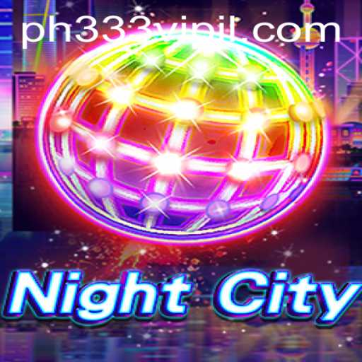 Explore the Thrilling World of NightCity: A Game of Strategy and Survival